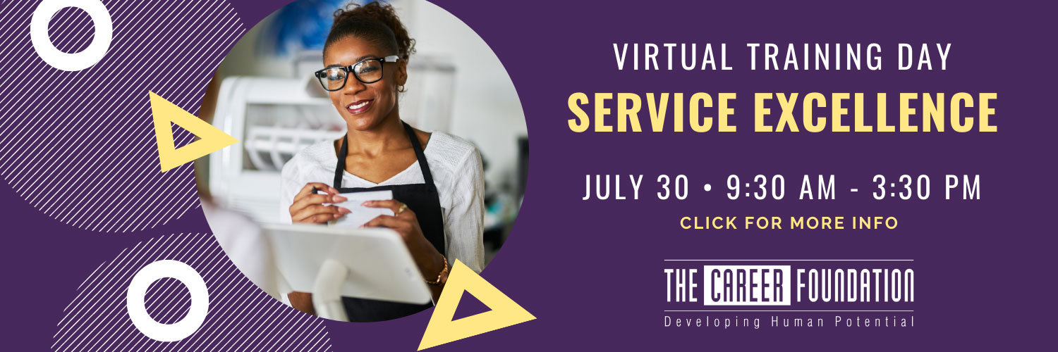 Service Excellence Training (Virtual), brought to you by The Career Foundation and OTEC